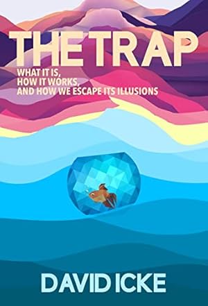 Bild des Verkufers fr The Trap: What it is, how is works, and how we escape its illusions zum Verkauf von WeBuyBooks