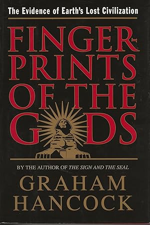 Imagen del vendedor de Fingerprints of the Gods: The Evidence of Earth's Lost Civilization a la venta por Twice Sold Tales, Capitol Hill