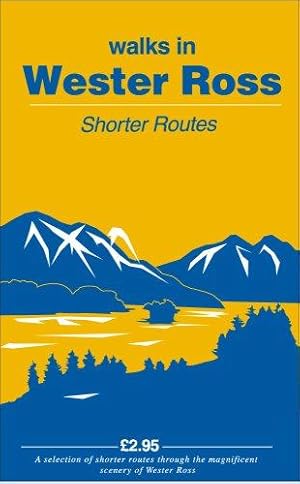 Bild des Verkufers fr Walks Wester Ross: Shorter Routes zum Verkauf von WeBuyBooks