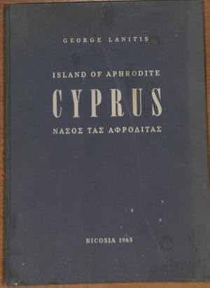 Bild des Verkufers fr CYPRUS: ISLAND OF APHRODITE (FOREWORD BY DILYS POWELL AND INTRO BY ANDREAS CHRISTOFIDES) zum Verkauf von WeBuyBooks
