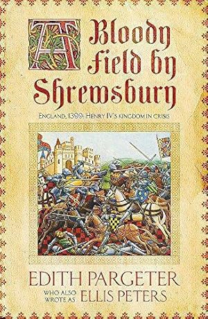 Imagen del vendedor de A Bloody Field by Shrewsbury a la venta por WeBuyBooks