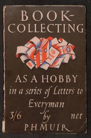 Seller image for Book-Collecting as a Hobby in a series of Letters to Everyman for sale by WeBuyBooks