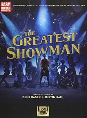 Bild des Verkufers fr The Greatest Showman (Easy Guitar): Music from the Motion Picture Soundtrack zum Verkauf von WeBuyBooks