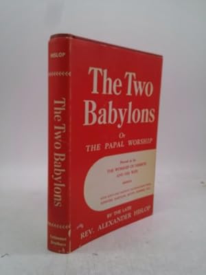 Bild des Verkufers fr The Two Babylons (2nd( Second Edition zum Verkauf von ThriftBooksVintage