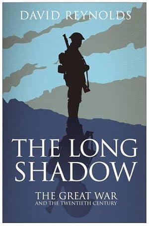Imagen del vendedor de The Long Shadow: The Great War and the Twentieth Century a la venta por WeBuyBooks