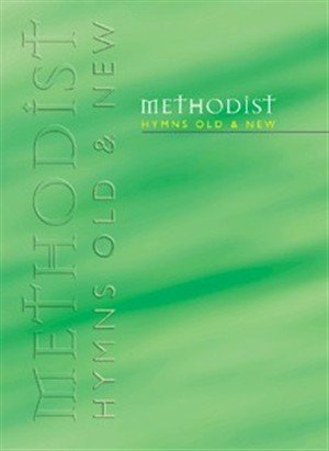 Imagen del vendedor de Methodist Hymns Old and New: Words and Full Music Edition a la venta por WeBuyBooks