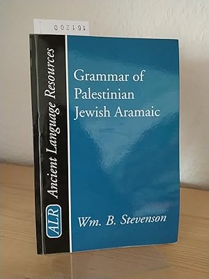 Imagen del vendedor de Grammar of Palestinian Jewish Aramaic. [By William B. Stevenson]. (= Ancient Language Rexources). a la venta por Antiquariat Kretzer