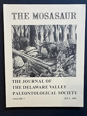 Bild des Verkufers fr THE MOSASAUR: Journal of the Delaware Valley Paleontological Society, Vol. V, 1993 zum Verkauf von Paul Gritis Books