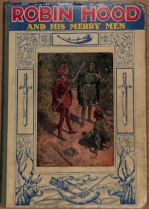 Seller image for Robin Hood and His Merry Men for sale by WeBuyBooks