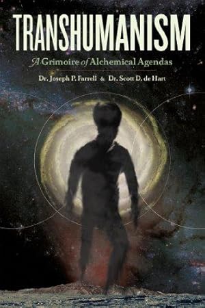 Bild des Verkufers fr Transhumanism: A Grimoire of Alchemical Agendas zum Verkauf von WeBuyBooks