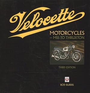 Image du vendeur pour Velocette Motorcycles : Mss to Thruxton mis en vente par GreatBookPricesUK