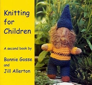 Bild des Verkufers fr Knitting for Children: A Second Book zum Verkauf von WeBuyBooks