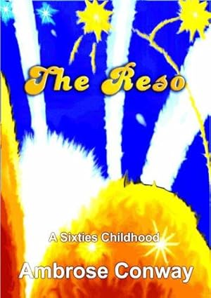 Seller image for The Reso: A Sixties Childhood for sale by WeBuyBooks