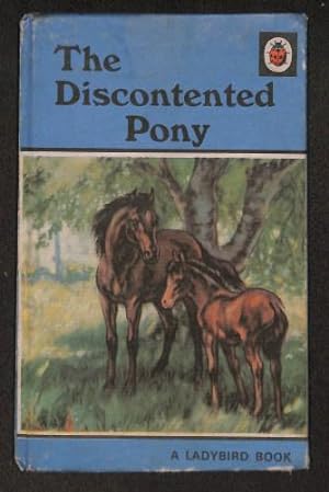 Seller image for The Discontented Pony (A Ladybird Book) for sale by WeBuyBooks
