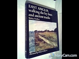 Imagen del vendedor de East Anglia - Walking the Ley Lines and Ancient Tracks a la venta por WeBuyBooks