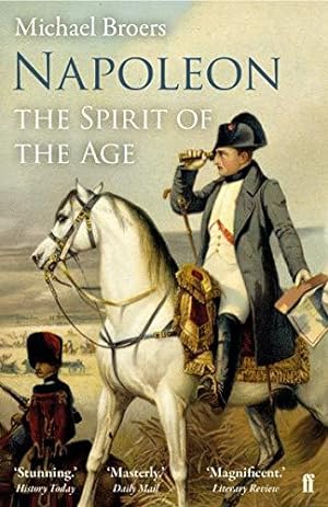 Bild des Verkufers fr Napoleon Volume 2: The Spirit of the Age zum Verkauf von WeBuyBooks