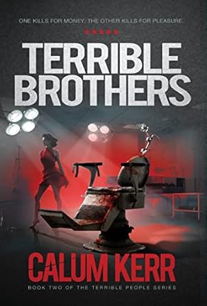Bild des Verkufers fr Terrible Brothers: One Kills For Money. The Other Kills For Pleasure (2) (Terrible People) zum Verkauf von WeBuyBooks