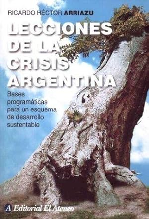 Imagen del vendedor de Lecciones de la Crisis Argentina a la venta por WeBuyBooks
