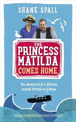 Seller image for The Princess Matilda Comes Home for sale by WeBuyBooks