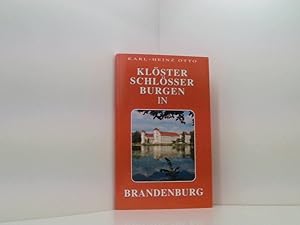 Bild des Verkufers fr Klster, Schlsser, Burgen in Brandenburg Karl-Heinz Otto zum Verkauf von Book Broker