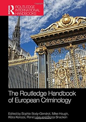 Seller image for The Routledge Handbook of European Criminology (Routledge International Handbooks) for sale by WeBuyBooks