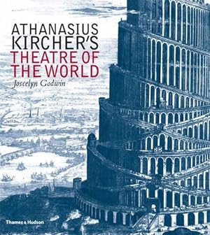 Image du vendeur pour Athanasius Kircher's Theatre of the World mis en vente par WeBuyBooks