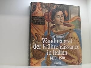 Seller image for Wandmalerei der Frhrenaissance in Italien, in 2 Bdn., Bd.2, Die Bltezeit 1470-1510 Bd. 2. Die Bltezeit : 1470 - 1510 for sale by Book Broker