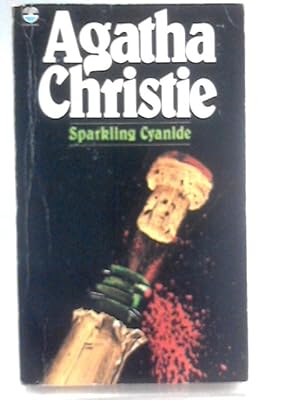 Seller image for Sparkling Cyanide for sale by World of Rare Books