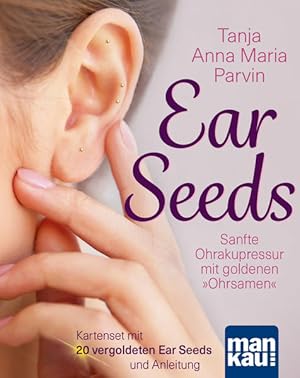 Ear Seeds. Kartenset Sanfte Ohrakupressur mit goldenen "Ohrsamen". Set mit 36 Karten, 20 vergolde...