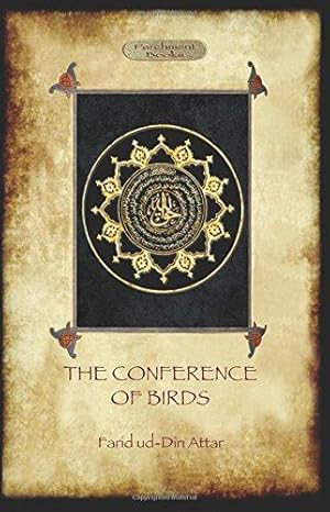 Bild des Verkufers fr The Conference of Birds: the Sufi's journey to God zum Verkauf von WeBuyBooks