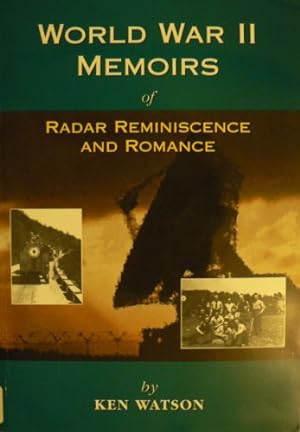 Immagine del venditore per World War II Memoirs of Radar Reminiscence and Romance venduto da WeBuyBooks