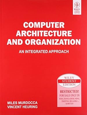 Imagen del vendedor de Computer Architecture And Organization: An Integrated Approach a la venta por WeBuyBooks