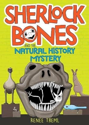 Bild des Verkufers fr Sherlock Bones and the Natural History Mystery zum Verkauf von WeBuyBooks
