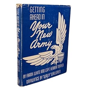 Getting Ahead in Your New Army