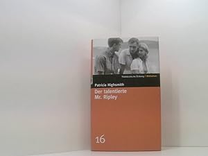 Image du vendeur pour Der talentierte Mr. Ripley. SZ-Bibliothek Band 16 Patricia Highsmith. [Aus dem Amerikan. von Melanie Walz] mis en vente par Book Broker