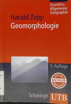 Bild des Verkufers fr Geomorphologie : eine Einfhrung. Grundriss allgemeine Geographie; UTB ; 2164; utb.de Bachelor-Bibliothek zum Verkauf von books4less (Versandantiquariat Petra Gros GmbH & Co. KG)