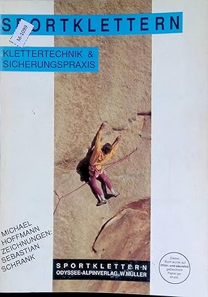 Bild des Verkufers fr Sportklettern: Klettertechnik und Sicherungspraxis. zum Verkauf von books4less (Versandantiquariat Petra Gros GmbH & Co. KG)