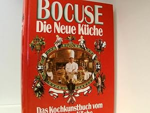 Bild des Verkufers fr Bocuse. Die neue Kche d. Kochkunstbuch vom Knig d. Kche zum Verkauf von Book Broker