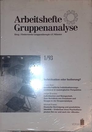 Seller image for Individuation oder Isolierung?. Arbeitshefte Gruppenanalyse, 1/93 for sale by books4less (Versandantiquariat Petra Gros GmbH & Co. KG)