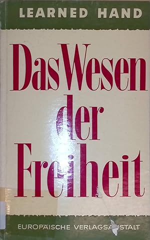 Image du vendeur pour Das Wesen der Freiheit: Aufstze und Reden. mis en vente par books4less (Versandantiquariat Petra Gros GmbH & Co. KG)