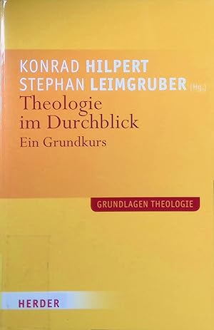 Seller image for Theologie im Durchblick : ein Grundkurs. Grundlagen Theologie for sale by books4less (Versandantiquariat Petra Gros GmbH & Co. KG)