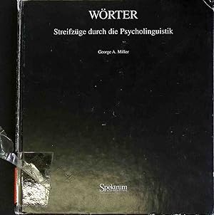 Seller image for Wrter : Streifzge durch die Psycholinguistik. Spektrum-Bibliothek ; Bd. 36 for sale by books4less (Versandantiquariat Petra Gros GmbH & Co. KG)