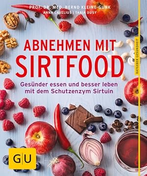 Imagen del vendedor de Abnehmen mit Sirtfood Gesnder essen und besser leben mit dem Schutzenzym Sirtuin a la venta por primatexxt Buchversand