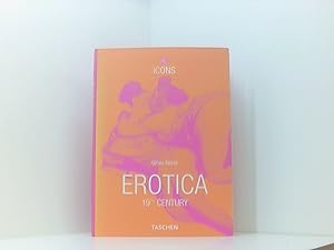 Image du vendeur pour Erotica: 19th Century from Courbet to Gauguin 19th century ; from Courbet to Gauguin mis en vente par Book Broker