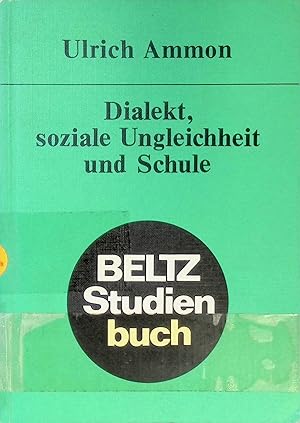 Bild des Verkufers fr Dialekt, soziale Ungleichheit und Schule. Beltz-Studienbuch ; 29; Pragmalinguistik ; Bd. 2. zum Verkauf von books4less (Versandantiquariat Petra Gros GmbH & Co. KG)