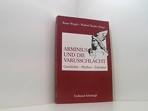 Seller image for Arminius und die Varusschlacht: Geschichte - Mythos - Literatur for sale by Book Broker