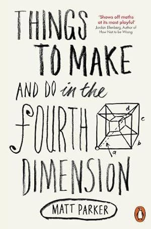 Seller image for Things to Make and Do in the Fourth Dimension for sale by WeBuyBooks 2