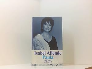 Imagen del vendedor de Paula Isabel Allende. Aus dem Span. von Lieselotte Kolanoske a la venta por Book Broker