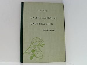 Imagen del vendedor de Unsere Laubbume und Strucher im Sommer a la venta por Book Broker