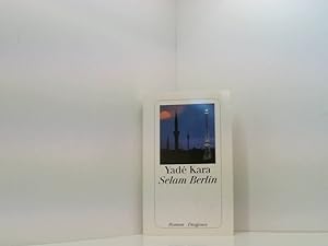 Seller image for Selam Berlin: Roman. Ausgezeichnet mit dem Deutschen Bcherpreis, Kategorie Erfolgreiches Debt 2004 (detebe) for sale by Book Broker